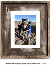 family horseback riding near me in Holland, New Jersey